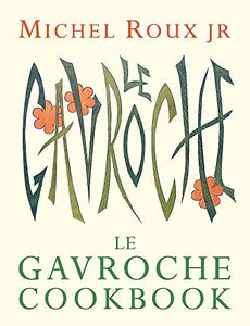 Le Gavroche Cookbook