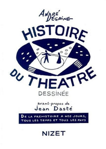 Histoire Du Théâtre Dessinée