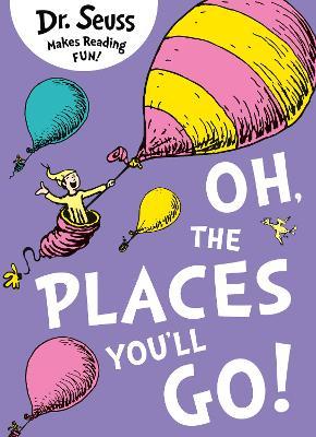 Oh The Places You'll Go!