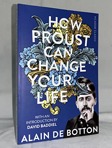 How Proust Can Change Your Life