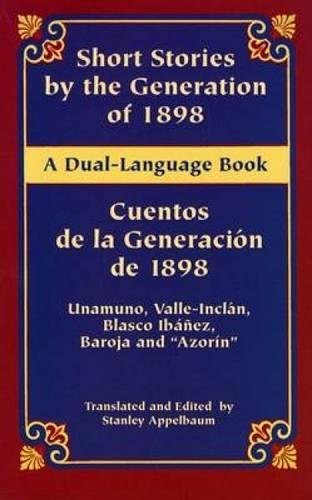 Short Stories Generation of 1898 / Cuentos De La Generación de 1898