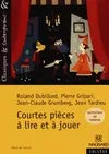 Initiation au théâtre - Courtes pièces à lire et à jouer - Classiques et Contemporains