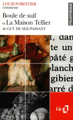 Boule de suif et La Maison Tellier de Guy de Maupassant (Essai et dossier)