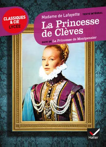 La Princesse de Clèves La Princesse de Montpensier