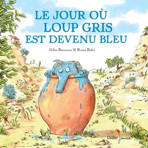 Le Jour où Loup Gris est devenu bleu