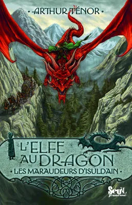 L'Elfe au dragon - Tome 1 - Les Maraudeurs d'Isuldain