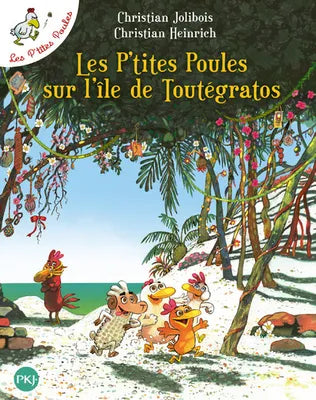 Les P'tites poules sur l'île de Toutegratos