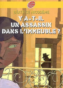 Y a-t-il un assassin dans l'immeuble?