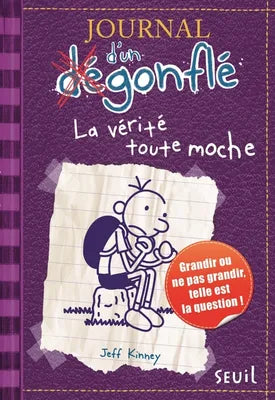 Journal d'un dégonflé - Tome 5 - La Vérité toute moche