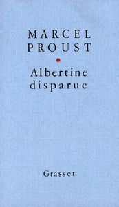 A la recherche du temps perdu tome 6 : Albertine disparue