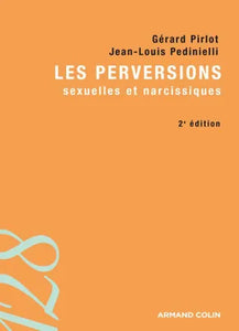 Les Perversions Sexuelles Et Narcissiques