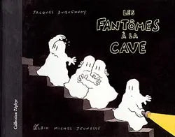 Les Fantômes à la cave