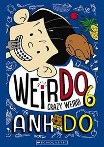 Weirdo 6 - Crazy Weird!