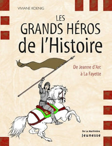 Grands Héros De L'Histoire (Les)