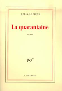 La Quarantaine