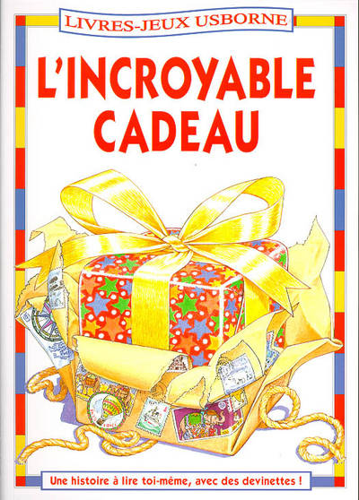 L'incroyable cadeau