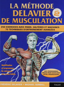 La méthode Delavier de musculation (vol2)