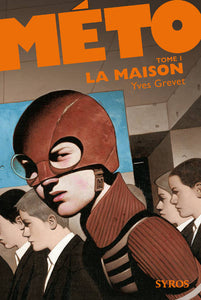 Méto : La Maison