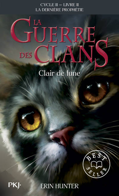 La guerre des Clans - cycle II La dernière prophétie - tome 2 Clair de lune