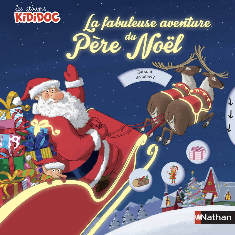 La Fabuleuse aventure du Père Noël