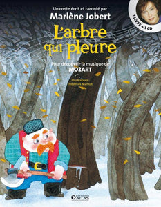 L'Arbre qui pleure (avec CD)