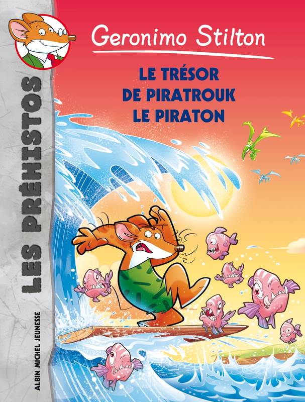 Geronimo Stilton - Le Trésor de Piratrouk le piraton