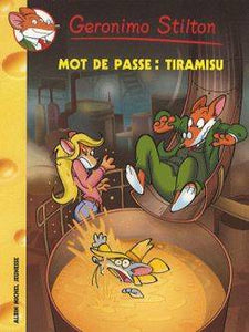 Geronimo Stilton T42 Mot de passe : tiramisu