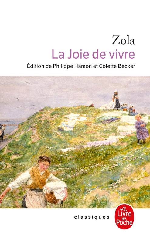 Les Rougon-Macquart La joie de vivre