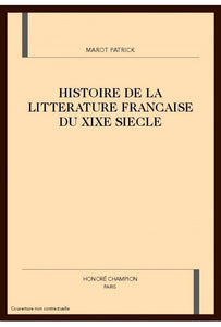 Histoire de la littérature française du XIXe siècle