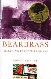 Bearbrass : Imagining Early Melbourne