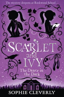Scarlet and Ivy - The Dance in the Dark