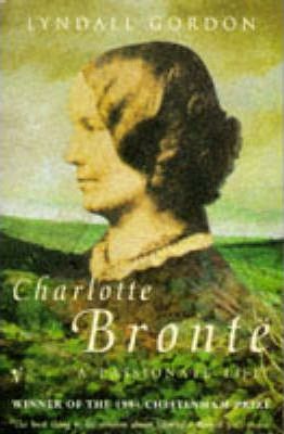 Charlotte Bronte : A Passionate Life