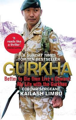 Gurkha : Better to Die than Live a Coward