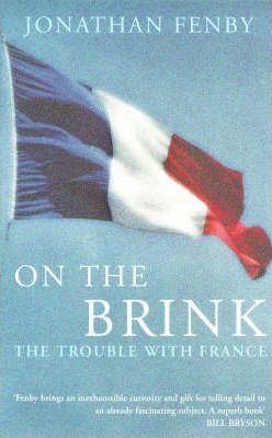 On the Brink : The Trouble with France