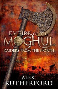 Empire of the Moghul: Raiders From the North