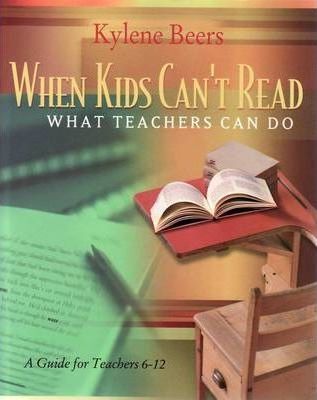 When Kids Can't Read-What Teachers Can Do