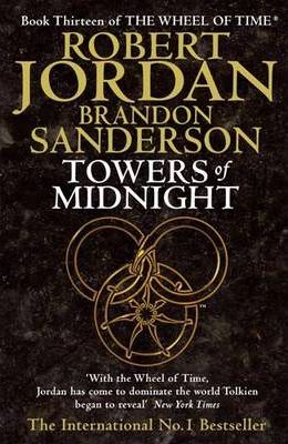 Wheel of Time (13) Towers Of Midnight