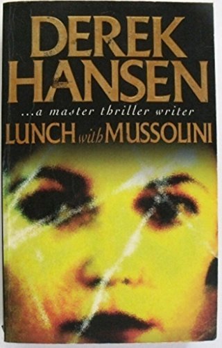 Lunch with Mussolini