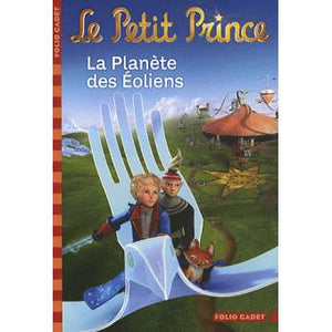 Le Petit Prince : La planète des Éoliens