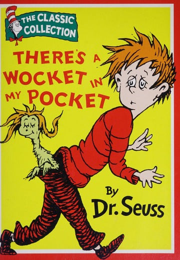 There's a Wocket in My Pocket