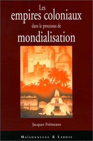 Les empires coloniaux dans le processus de mondialisation