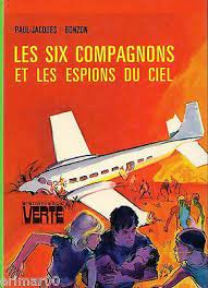 Les Six Compagnons et les espions du ciel